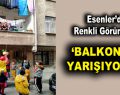 ”Balkondan Yarışıyoruz”