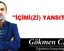 ”İÇİMİ(Zİ) YANSITIYOR”