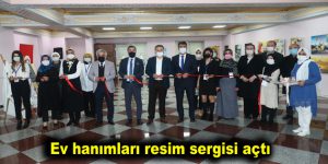 Ev hanımları resim sergisi açtı