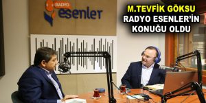 GÖKSU RADYO ESENLER’İN KONUĞU OLDU