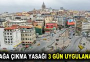 Sokağa çıkma yasağı 3 gün uygulanacak! Hafta sonu sokağa çıkma