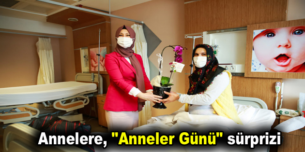 Annelere, “Anneler Günü” sürprizi