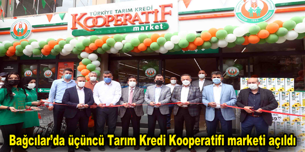 Bağcılar’da üçüncü Tarım Kredi Kooperatifi marketi açıldı