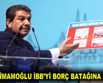 GÖKSU, ”İMAMOĞLU İBB’Yİ BORÇ BATAĞINA SAPLADI”