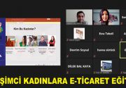 GİRİŞİMCİ KADINLARA E-TİCARET EĞİTİMİ E-ticaret alanında kariyer yapmayı düşünen veya