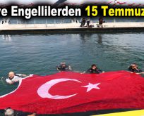 Gazi ve engellilerden 15 Temmuz dalışı