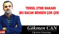 TEMSİL ETME MAKAMI (BU BACAK BENDEN ÇOK ÇEKTİ)