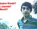 Ferhat Şaşkın Kimdir? Kaç yaşında? Nereli?