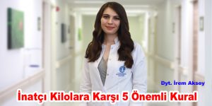 İnatçı Kilolara Karşı 5 Önemli Kural