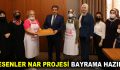 NAR PROJESİ BAYRAMA HAZIR