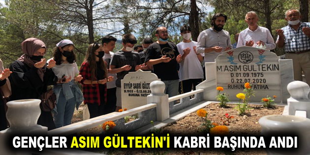 GENÇLER ASIM GÜLTEKİN’İ KABRİ BAŞINDA ANDI