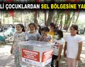 ESENLERLİ ÇOCUKLARDAN SEL BÖLGESİNE YARDIM ELİ!