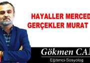 HAYALLER MERCEDES GERÇEKLER MURAT 124! Hayaller, hayatımızı idame ettirmemizdeki güzel
