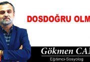 DOSDOĞRU OLMAK Sabah namazından sonra günün doğumu, havanın temizliği bir