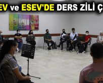 ESGEV ve ESEV’DE DERS ZİLİ ÇALDI