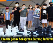 Esenler Çocuk Sokağı’nda Satranç Turnuvası