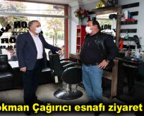 Lokman Çağırıcı esnafı ziyaret etti