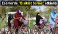 Esenler’de ”Bisiklet Sürme” etkinliği