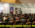 ESENLER’İN GENÇLERİNDEN MEVLİT PROGRAMI