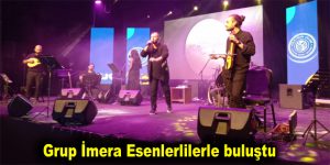 Grup İmera Esenlerlilerle buluştu