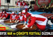 NAR VE ÇİĞKÖFTE FESTİVALİ 16-17 EKİM’DE Esenler Adıyamanlılar Derneği (Esader)