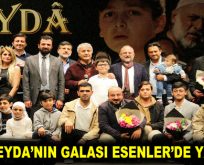 SUVEYDA’NIN GALASI ESENLER’DE YAPILDI