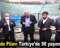Dede Pilavı Türkiye’de 98 yaşında