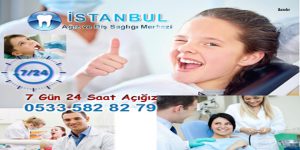 Şişli 24 Saat Açık Diş Hekimi