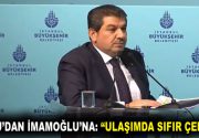 GÖKSU’DAN İMAMOĞLU’NA: “ULAŞIMDA SIFIR ÇEKTİNİZ” İBB AK Parti Grup Başkanvekili