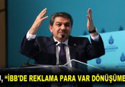 İBB’DE REKLAMA PARA VAR DÖNÜŞÜME YOK! İBB’nin 2022 Yılı Bütçe