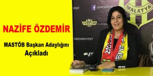 Nazife Özdemir, MASTÖB Başkan Adaylığını açıkladı