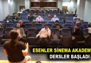ESENLER SİNEMA AKADEMİSİ’NDE DERSLER BAŞLADI Bu yıl 4.’sü gerçekleşen Esenler
