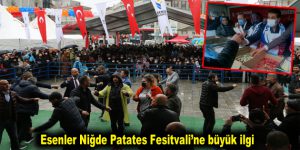 Esenler Niğde Patates Fesitvali’ne büyük ilgi