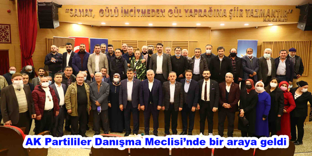 AK Partililer Danışma Meclisi’nde bir araya geldi