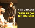 ESENLER ÇOK ZENGİN BİR HAZİNEYE SAHİP