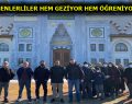 ESENLERLİLER HEM GEZİYOR HEM ÖĞRENİYOR