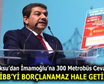 Göksu’dan İmamoğlu’na 300 Metrobüs Cevabı!