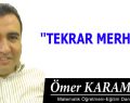 TEKRAR MERHABA