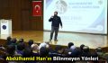 Abdülhamid Han’ın bilinmeyen yönleri