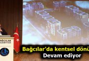 Bağcılar’da kentsel dönüşüm devam ediyor Bağcılar’da deprem riski taşıyan 327