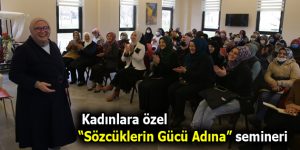 “Sözcüklerin Gücü Adına” semineri