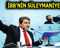İBB’NİN SÜLEYMANİYE ŞOVU!