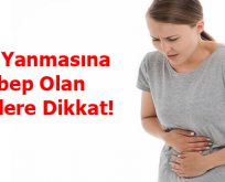 Mide Yanmasına Sebep Olan Besinlere Dikkat!
