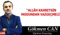 ALLÂH KAHRETSİN MODUNDAN VAZGEÇMELİ