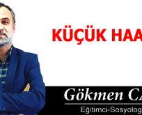 ”KÜÇÜK HAAAA!”