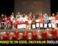 İSTİKLAL MARŞI’NI EN GÜZEL OKUYANLAR ÖDÜLLENDİRİLDİ