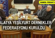 MALATYA YEŞİLYURT DERNEKLER FEDERASYONU KURULDU Malatya Yeşilyurtlular İstanbul’da el ele
