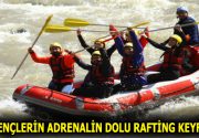 GENÇLERİN ADRENALİN DOLU RAFTİNG KEYFİ! Esenlerli gençler, Dünya Su Günü
