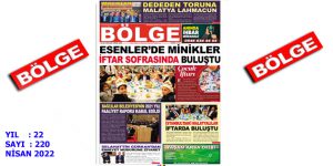 BÖLGE GAZETESİ , YIL:22 , SAYI: 220 , ”NİSAN” SAYISI ÇIKTI!..