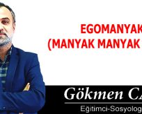 EGOMANYAK (MANYAK MANYAK İŞLER)